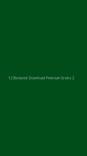Tampilan Antarmuka Aplikasi 123bolaslot Download Premium Gratis - 2