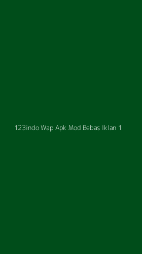 Tampilan Antarmuka Aplikasi 123indo Wap Apk Mod Bebas Iklan - 1