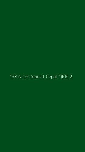 Tampilan Antarmuka Aplikasi 138 Alien Deposit Cepat Qris - 2