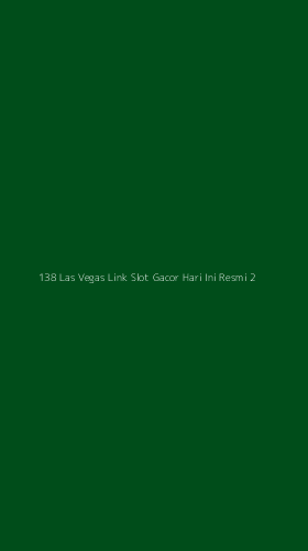Tampilan Antarmuka Aplikasi 138 Las Vegas Link Slot Gacor Hari Ini Resmi - 2