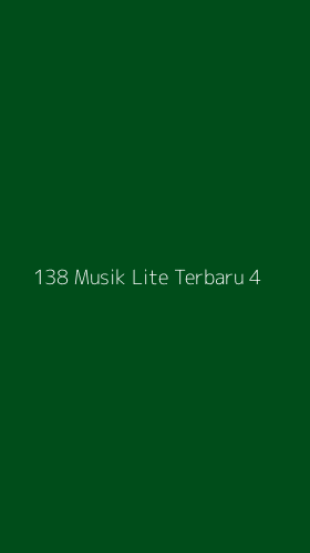 Tampilan Antarmuka Aplikasi 138 Musik Lite Terbaru - 4
