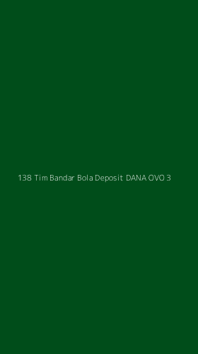 Tampilan Antarmuka Aplikasi 138 Tim Bandar Bola Deposit Dana Ovo - 3