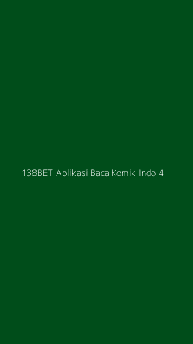 Tampilan Antarmuka Aplikasi 138bet Aplikasi Baca Komik Indo - 4
