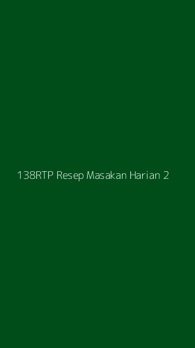 Tampilan Antarmuka Aplikasi 138rtp Resep Masakan Harian - 2
