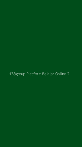 Tampilan Antarmuka Aplikasi 138group Platform Belajar Online - 2