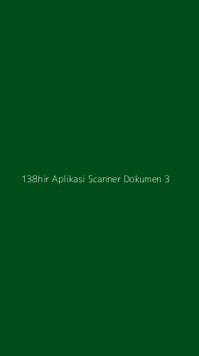 Tampilan Antarmuka Aplikasi 138hir Aplikasi Scanner Dokumen - 3