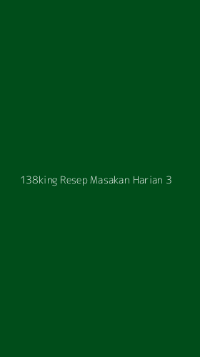 Tampilan Antarmuka Aplikasi 138king Resep Masakan Harian - 3