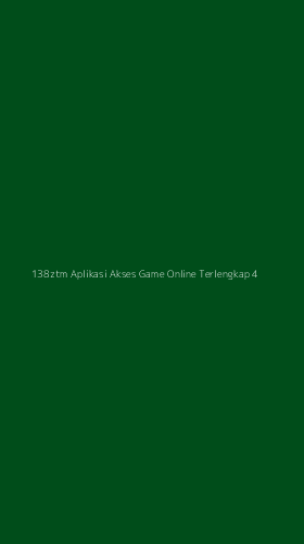 Tampilan Antarmuka Aplikasi 138ztm Aplikasi Akses Game Online Terlengkap - 4