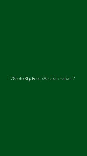 Tampilan Antarmuka Aplikasi 178toto Rtp Resep Masakan Harian - 2