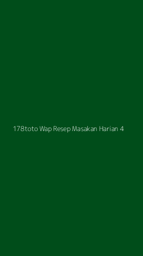 Tampilan Antarmuka Aplikasi 178toto Wap Resep Masakan Harian - 4