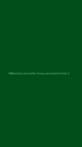 Tampilan Antarmuka Aplikasi 188betslot Link Daftar Semua Jenis Game Online - 3