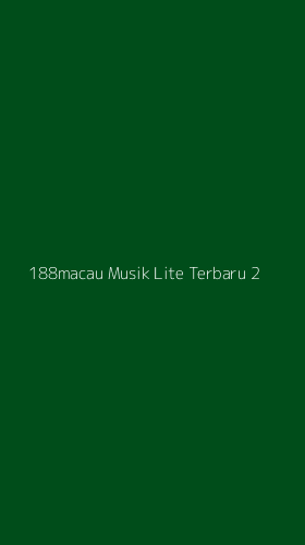 Tampilan Antarmuka Aplikasi 188macau Musik Lite Terbaru - 2