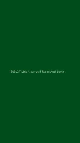 Tampilan Antarmuka Aplikasi 189slot Link Alternatif Resmi Anti Blokir - 1