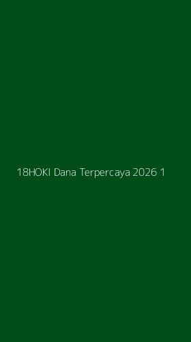 Tampilan Antarmuka Aplikasi 18hoki Dana Terpercaya 2026 - 1