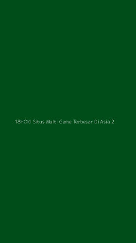 Tampilan Antarmuka Aplikasi 18hoki Situs Multi Game Terbesar Di Asia - 2
