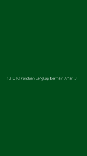 Tampilan Antarmuka Aplikasi 18toto Panduan Lengkap Bermain Aman - 3