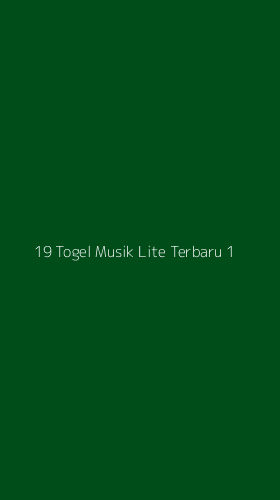 Tampilan Antarmuka Aplikasi 19 Togel Musik Lite Terbaru - 1