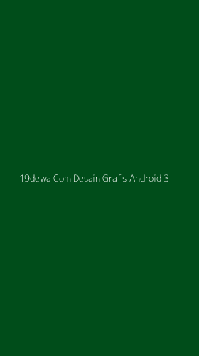 Tampilan Antarmuka Aplikasi 19dewa Com Desain Grafis Android - 3
