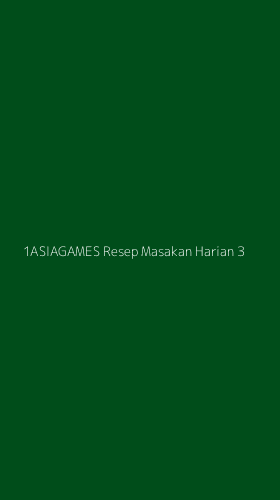 Tampilan Antarmuka Aplikasi 1asiagames Resep Masakan Harian - 3