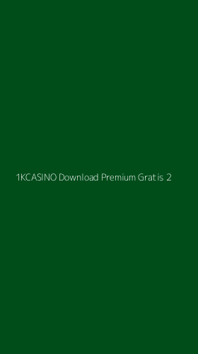 Tampilan Antarmuka Aplikasi 1kcasino Download Premium Gratis - 2