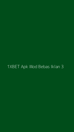 Tampilan Antarmuka Aplikasi 1xbet Apk Mod Bebas Iklan - 3