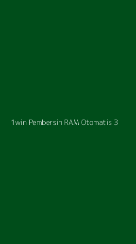 Tampilan Antarmuka Aplikasi 1win Pembersih Ram Otomatis - 3