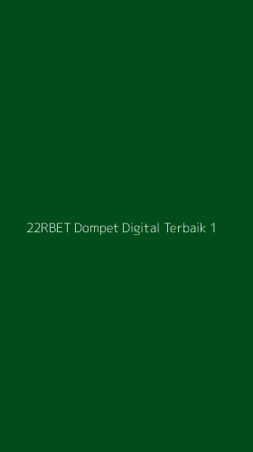 Tampilan Antarmuka Aplikasi 22rbet Dompet Digital Terbaik - 1