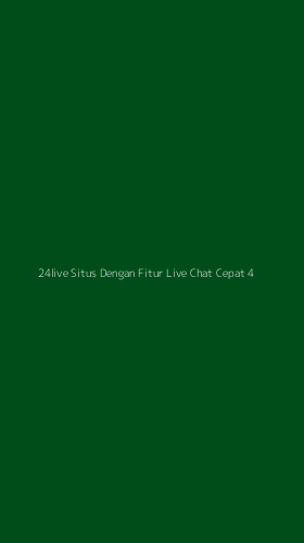 Tampilan Antarmuka Aplikasi 24live Situs Dengan Fitur Live Chat Cepat - 4