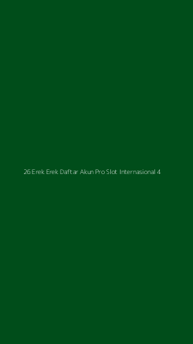 Tampilan Antarmuka Aplikasi 26 Erek Erek Daftar Akun Pro Slot Internasional - 4