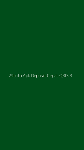 Tampilan Antarmuka Aplikasi 29toto Apk Deposit Cepat Qris - 3