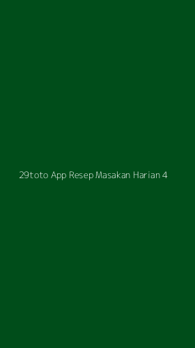 Tampilan Antarmuka Aplikasi 29toto App Resep Masakan Harian - 4