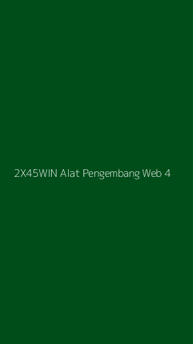 Tampilan Antarmuka Aplikasi 2x45win Alat Pengembang Web - 4