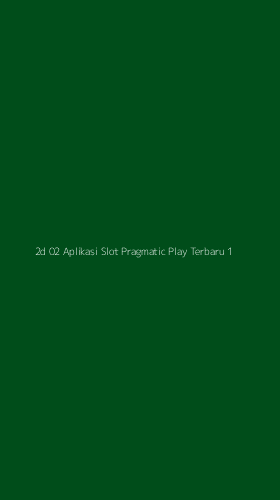 Tampilan Antarmuka Aplikasi 2d 02 Aplikasi Slot Pragmatic Play Terbaru - 1