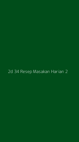 Tampilan Antarmuka Aplikasi 2d 34 Resep Masakan Harian - 2