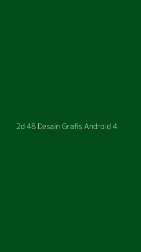 Tampilan Antarmuka Aplikasi 2d 48 Desain Grafis Android - 4
