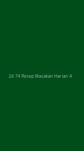 Tampilan Antarmuka Aplikasi 2d 74 Resep Masakan Harian - 4