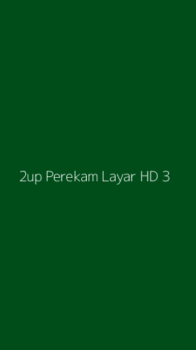 Tampilan Antarmuka Aplikasi 2up Perekam Layar Hd - 3