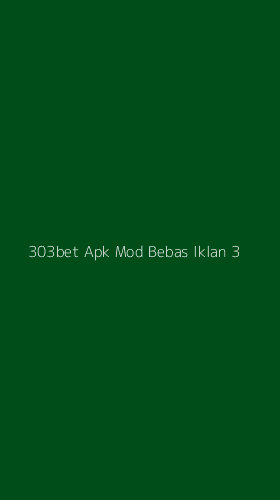 Tampilan Antarmuka Aplikasi 303bet Apk Mod Bebas Iklan - 3