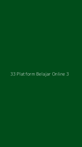 Tampilan Antarmuka Aplikasi 33 Platform Belajar Online - 3
