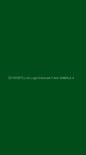 Tampilan Antarmuka Aplikasi 337sports Link Login Alternatif Anti Nawala - 4