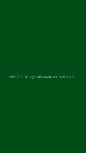 Tampilan Antarmuka Aplikasi 338slot Link Login Alternatif Anti Nawala - 3