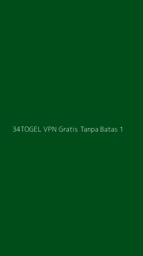Tampilan Antarmuka Aplikasi 34togel Vpn Gratis Tanpa Batas - 1