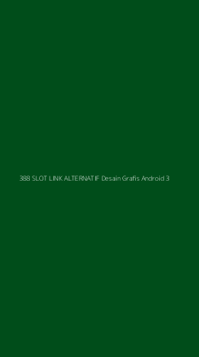 Tampilan Antarmuka Aplikasi 388 Slot Link Alternatif Desain Grafis Android - 3