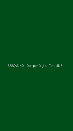 Tampilan Antarmuka Aplikasi 388CASINO - Dompet Digital Terbaik - 3