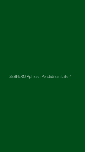 Tampilan Antarmuka Aplikasi 388hero Aplikasi Pendidikan Lite - 4