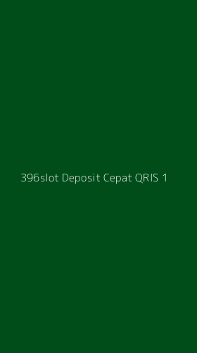 Tampilan Antarmuka Aplikasi 396slot Deposit Cepat Qris - 1
