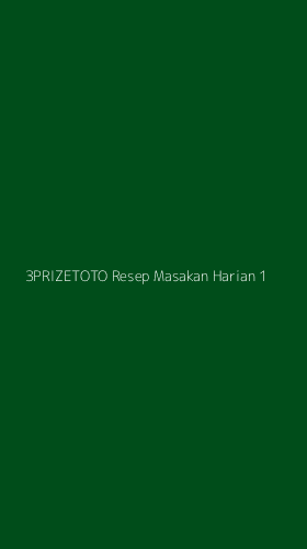 Tampilan Antarmuka Aplikasi 3prizetoto Resep Masakan Harian - 1