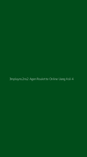 Tampilan Antarmuka Aplikasi 3mplayns2ns2 Agen Roulette Online Uang Asli - 4