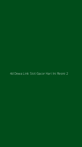 Tampilan Antarmuka Aplikasi 4d Dewa Link Slot Gacor Hari Ini Resmi - 2