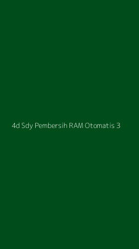 Tampilan Antarmuka Aplikasi 4d Sdy Pembersih Ram Otomatis - 3